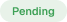 Status pill component
